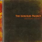 THE ISOSCELES PROJECT Oblivion's Candle album cover