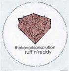 THE KEVORKIAN SOLUTION Ruff'n'reddy (Rehearsalrecordings '08) album cover