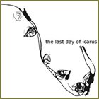 THE LAST DAY OF ICARUS The Last Day Of Icarus album cover