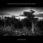THE LION'S DAUGHTER A Black Sea album cover