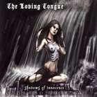 THE LOVING TONGUE Shadows Of Innocence album cover