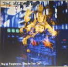 THE MEZMERIST — Beg for Forgiveness, Pray for Your Life album cover