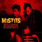 THE MISFITS Ballroom Bloodbath (Live 1983) album cover