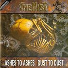 THE MIST Ashes to Ashes, Dust to Dust album cover