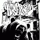 THE OMNIPRESENT DISEASE Time For Bother album cover