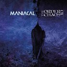 THE ORDER OF CHAOS Maniacal album cover