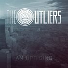 THE OUTLIERS An Uprising album cover