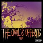 THE OWL'S OFFERING Effigy album cover
