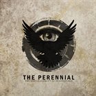 THE PERENNIAL The Disparagement Of Indifference album cover