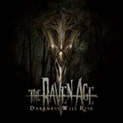 THE RAVEN AGE The Darkness Will Rise album cover