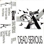 THE REGIME Dead Serious album cover