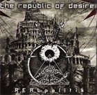 THE REPUBLIC OF DESIRE REALpolitik album cover