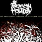 THE ROMAN HOLIDAY The Apocalyptic Genocide Of The Human Race album cover