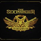 THE SIXPOUNDER The Sixpounder album cover