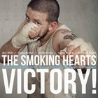 THE SMOKING HEARTS Victory! album cover