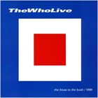 THE WHO The Blues To The Bush album cover