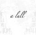 THE WILL OF A MILLION A Lull album cover
