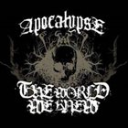 THE WORLD WE KNEW Apocalypse album cover