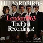 THE YARDBIRDS London 1963: The First Recordings album cover