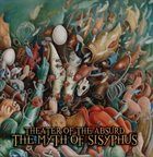 THEATER OF THE ABSURD The Myth Of Sisyphus album cover