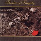 THEATRE OF TRAGEDY — Theatre of Tragedy album cover
