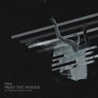 THEE MALDOROR KOLLECTIVE Need the Needle album cover