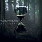 THEN IT ENDS Restored (Instrumental) album cover