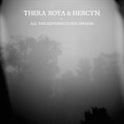 THERA ROYA All This Suffering Is Not Enough album cover