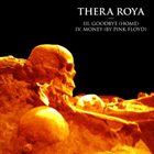 THERA ROYA Sentry / Thera Roya album cover
