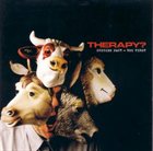 THERAPY? Suicide Pact - You First album cover