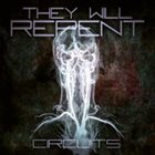 THEY WILL REPENT Circuits album cover