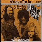 THIN LIZZY — Whisky In The Jar / Black Boys On The Corner album cover