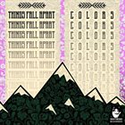 THINGS FALL APART Things Fall Apart / Colors album cover