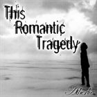 THIS ROMANTIC TRAGEDY Atherlie album cover