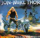 THOR Recruits – Wild in the Streets album cover