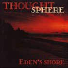 THOUGHT SPHERE Eden's Shore album cover