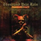 THOUSAND YEAR RAIN Witchery And Bloodshed album cover