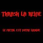 THRASH LA REINE Le métal est notre langue album cover