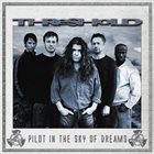 THRESHOLD — Pilot In The Sky Of Dreams album cover