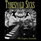 THRESHOLD SICKS The Scorpion Ensemble album cover