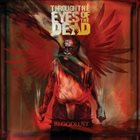 THROUGH THE EYES OF THE DEAD Bloodlust album cover