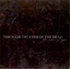 THROUGH THE EYES OF THE DEAD The Scars of Ages album cover