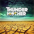 THUNDERMOTHER Rock 'N' Roll Disaster album cover