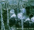 THUNDRA Worshipped by Chaos album cover