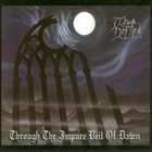 THUS DEFILED Through the Impure Veil of Dawn album cover