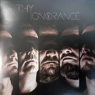 THY IGNORANCE Thy Ignorance album cover