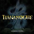 TIANANOGUE Eternal Utopia album cover