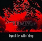 TIME Beyond The Wall Of Sleep album cover