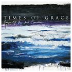 TIMES OF GRACE Songs Of Loss And Separation album cover