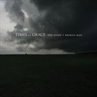 TIMES OF GRACE The Hymn Of A Broken Man album cover